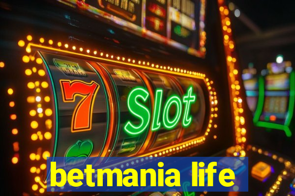 betmania life